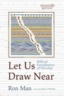 Cover: Let Us Draw Near - Cascade Books