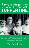 Cover: T'ree Tins of Turpentine - Long John Publishing