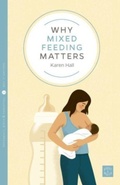 Cover: Why Mixed Feeding Matters - Pinter & Martin Ltd.