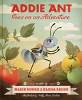 Cover: Addie Ant Goes on an Adventure - Chronicle Books