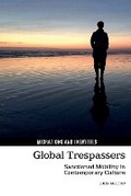 Cover: Global Trespassers - Liverpool University Press