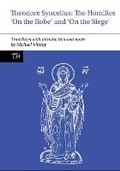 Cover: Theodore Syncellus: The Homilies 'On the Robe' and 'On the Siege' - Liverpool University Press