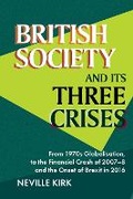 Cover: British Society and its Three Crises - Liverpool University Press