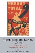 Cover: Workers of the Empire, Unite - Liverpool University Press
