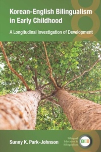 Abbildung von: Korean-English Bilingualism in Early Childhood - Multilingual Matters
