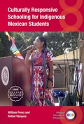 Cover: Culturally Responsive Schooling for Indigenous Mexican Students - Multilingual Matters