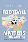 Cover: Football Matters In The Capital - Michael Terence Publishing
