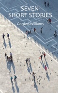 Cover: Seven Short Stories - Gordon Williams