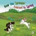 Cover: How the Springer Learned to Spring - Bumblebee Books