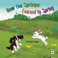 Enlarge image Cover: How the Springer Learned to Spring - Bumblebee Books