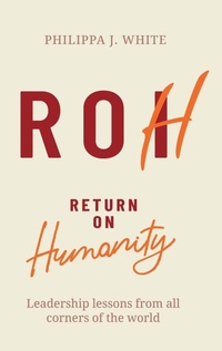 Enlarge image Cover: Return on Humanity - Practical Inspiration Publishing