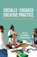 Cover: Socially Engaged Creative Practice - Intellect Books
