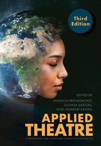 Enlarge image Cover: Applied Theatre, Third Edition - Intellect Books