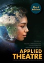 Cover: Applied Theatre, Third Edition - Intellect Books