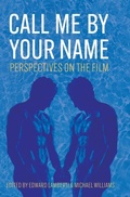 Cover: Call Me by Your Name - Intellect Books