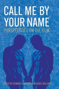 Enlarge image Cover: Call Me by Your Name - Intellect Books