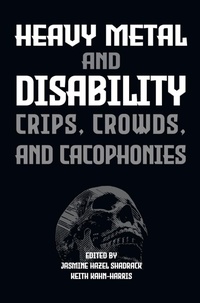 Enlarge image Cover: Heavy Metal and Disability - Intellect Books