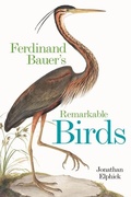 Cover: Ferdinand Bauer's Remarkable Birds - Bodleian Library