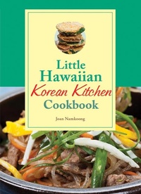 Abbildung von: Little Hawaiian Korean Kitchen - Mutual Publishing