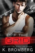 Cover: Off the Grid - JKB Publishing, LLC