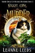 Cover: Nugget, Coins, and Murder - Badchen Publishing