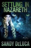 Cover: Settling in Nazareth - Macabre Ink