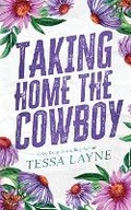 Cover: Taking Home the Cowboy - Shady Layne Media, LLC