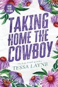 Cover: Taking Home the Cowboy - Shady Layne Media, LLC