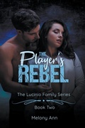 Cover: The Player's Rebel - Carxander Publishing