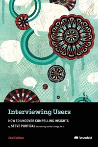 Enlarge image Cover: Interviewing Users - Rosenfeld Media