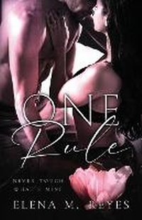 Enlarge image Cover: One Rule - Elena M. Reyes