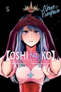 Cover: [Oshi No Ko], Vol. 5 - Yen Press