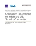 Cover: Conference Proceedings on Indian and U.S. Security Cooperation - RAND Corporation