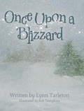 Cover: Once Upon a Blizzard - TellWell Press