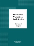 Cover: Historical Vignettes, 2nd Series - Librorium Editions