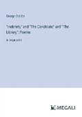 Cover: "Inebriety" and "The Candidate" and "The Library"; Poems - Megali Verlag