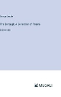 Cover: The Borough; A Collection of Poems - Megali Verlag