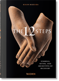 Cover: The 12 Steps. Symbols, Myths, and Archetypes of Recovery - TASCHEN