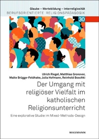 Abbildung von: Der Umgang mit religiöser Vielfalt im katholischen Religionsunterricht - Waxmann