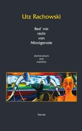 Cover: Red mir nicht von Minnigerrode - Thelem / w.e.b Universit&auml;tsverlag und Buchhandel