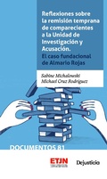 Cover: Reflexiones sobre la remisi&oacute;n temprana de comparecientes a la Unidad de Investigaci&oacute;n y Acusaci&oacute;n - Dejusticia