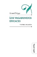 Cover: Los vagabundos eficaces y otros relatos - Mino y Davila Editores