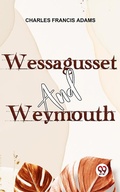 Cover: Wessagusset And Weymouth - Double 9 Books