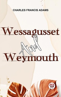 Abbildung von: Wessagusset And Weymouth - Double 9 Books