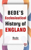 Cover: Bede'S Ecclesiastical History Of England - Double 9 Books