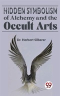 Cover: Hidden Symbolism Of Alchemy And The Occult Arts - Double 9 Books