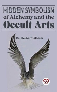 Enlarge image Cover: Hidden Symbolism Of Alchemy And The Occult Arts - Double 9 Books