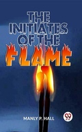 Cover: The Initiates Of The Flame - Double 9 Books