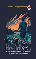 Cover: The Arctic Prairies : A Canoe-Journey Of 2,000 Miles In Search Of The Caribou - Double 9 Books