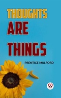 Cover: Thoughts Are Things - Double 9 Books
